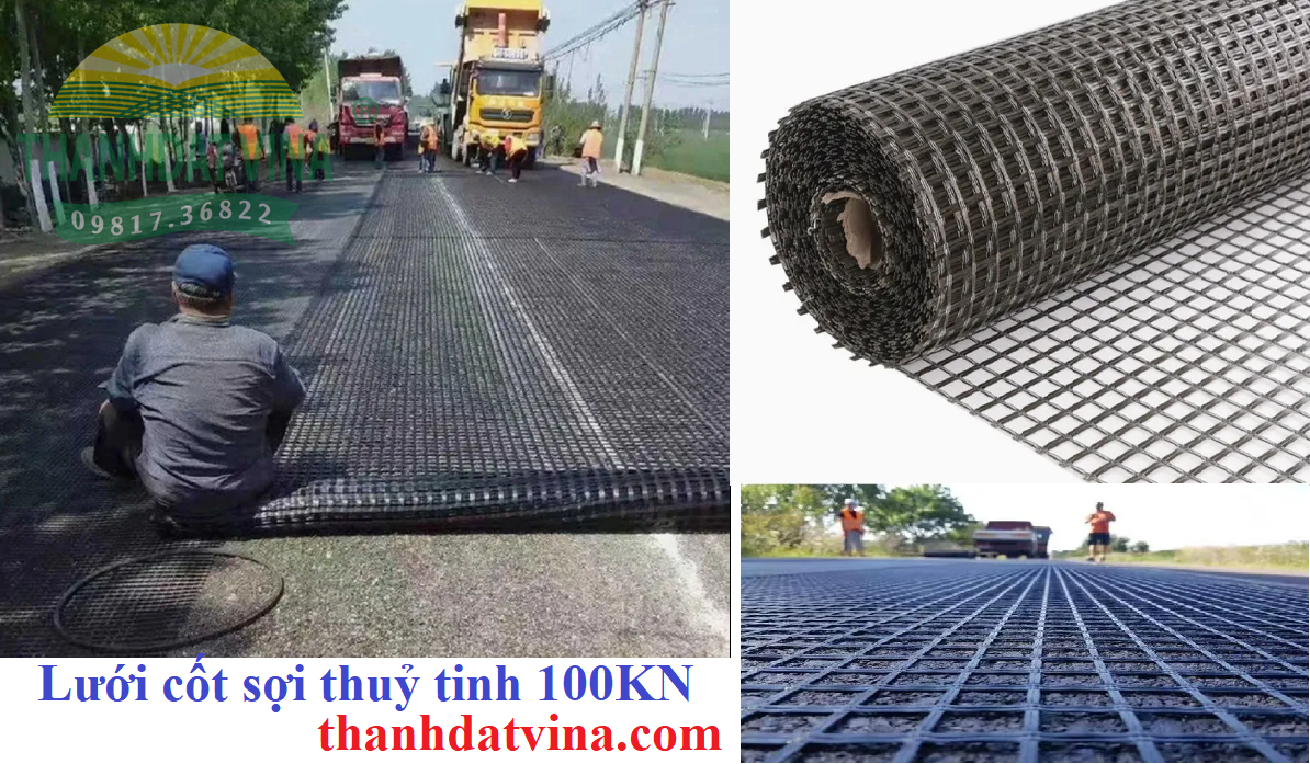 Lưới Địa Kỹ Thuật Cốt Sợi Thủy Tinh 100kN